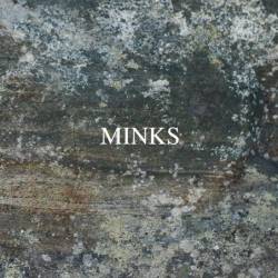 Minks : By the Hedge